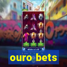 ouro bets